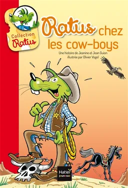 Ratus chez les cow-boys | Jeanine Guion, Jean Guion, Olivier Vogel
