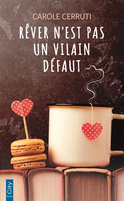 Rêver n'est pas un vilain défaut | Carole Cerruti