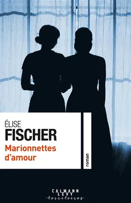 Marionnettes d'amour | Elise Fischer