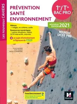 Prévention santé environnement 1re, terminale bac pro : nouveau lycée pro | Sylvie Crosnier, Marie Lise Cruçon, Magali Guinebretière