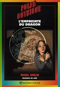 L'empreinte du dragon | Michel Amelin