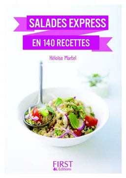 Salades express en 140 recettes | Héloïse Martel