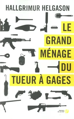 Le grand ménage du tueur à gages | Hallgrimur Helgason