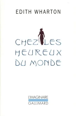 Chez les heureux du monde | Edith Wharton, Frédéric Vitoux