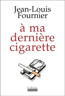 A ma dernière cigarette | Jean-Louis Fournier, Jean Mineraud