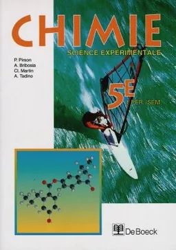 Chimie science expérimentale 5e : 1 période par semaine | Pierre Pirson, Martin C., André Tadino