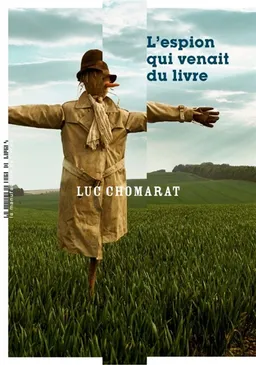L'espion qui venait du livre | Luc Chomarat