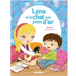 Minimiki. Vol. 4. Léna et le chat aux yeux d'or | Nadja, Julie Camel
