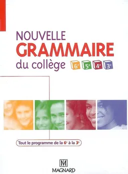 Nouvelle grammaire du collège 6e, 5e, 4e, 3e : livre de l'élève | Céline Dunoyer, Claire Stolz, Jean-Michel Cavrois, Céline Dunoyer