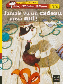Moi, Thérèse Miaou. Jamais vu un cadeau aussi nul ! | Gérard Moncomble, Frédéric Pillot