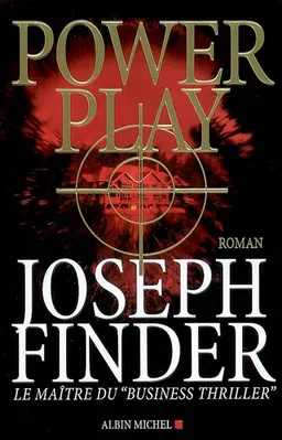 Power play | Joseph Finder