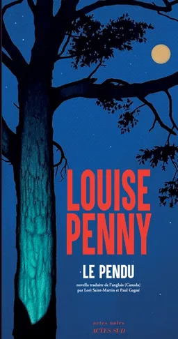 Le pendu | Louise Penny, Marie-Christine Blais
