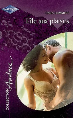 L'île aux plaisirs | Cara Summers