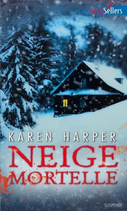 Neige mortelle | Karen Harper