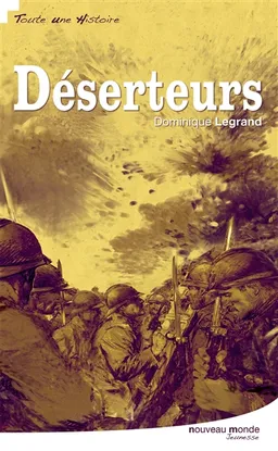 Déserteurs | Dominique Legrand