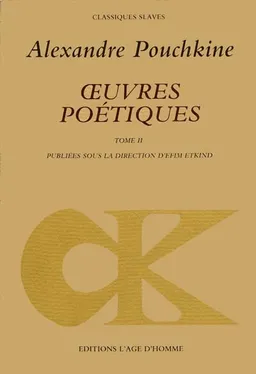 Oeuvres poétiques. Vol. 2 | Alexandre Pouchkine, Efim Grigorievitch Etkind