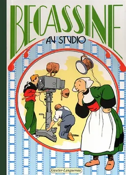 Bécassine. Vol. 27. Bécassine au studio | Caumery, Joseph Porphyre Pinchon