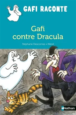 Gafi contre Dracula | Stéphane Descornes, Mérel