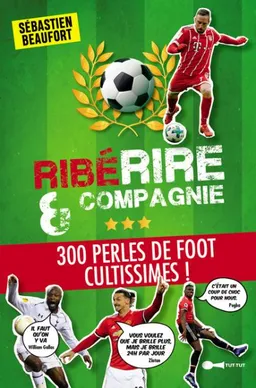 Ribérire & compagnie | Sébastien Beaufort