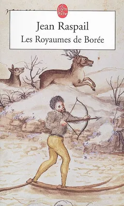 Les royaumes de Borée | Jean Raspail