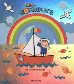 Les couleurs | Ana Martin-Larranaga, Richard Powell