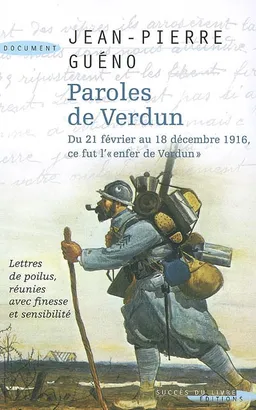 Paroles de Verdun : lettres de poilus | Jean-Pierre Guéno