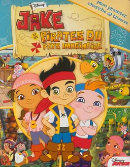 Jake et les pirates du pays imaginaire | Walt Disney company, Casey Sanbow