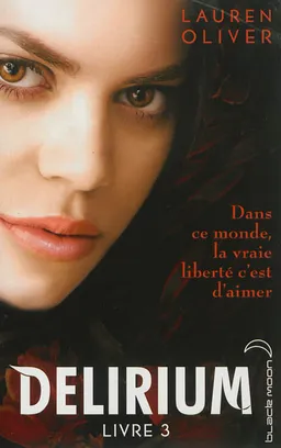 Delirium. Vol. 3 | Lauren Oliver
