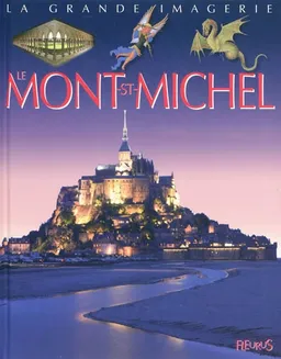 Le Mont-Saint-Michel | Christine Sagnier, Emilie Beaumont, Giampietro Costa