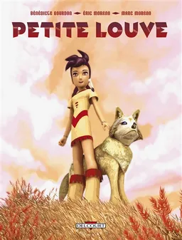 Petite Louve. Vol. 1 | Bénédicte Gourdon, Marc Moreno, Eric Moreno