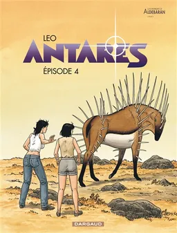 Antarès : les mondes d'Aldébaran, cycle 3. Episode 4 | Leo