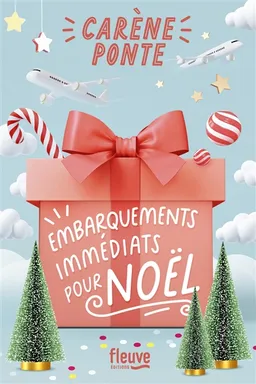 Embarquements immédiats pour Noël | Carène Ponte