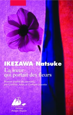 La soeur qui portait des fleurs | Natsuki Ikezawa