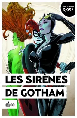 Les sirènes de Gotham : Urban été 2021 | Paul Dini, Scott Lobdell, Guillem March, David Lopez, Andres Guinaldo, José Villarrubia, Tomeu Morey, Ian Hannin