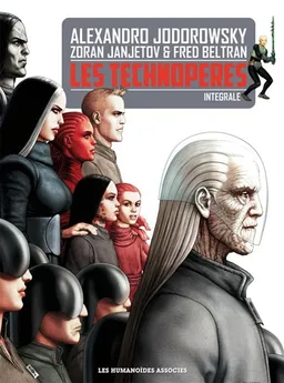 Les Technopères : intégrale | Alexandro Jodorowsky, Zoran Janjetov, Fred Beltran