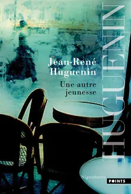 Une autre jeunesse | Jean-René Huguenin