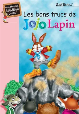 Les bons trucs de Jojo Lapin | Enid Blyton