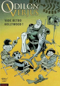 Odilon Verjus. Vol. 6. Vade retro Hollywood ! | Yann, Verron, Scarlett