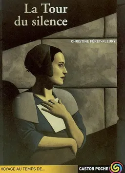 La tour du silence | Christine Féret-Fleury, Thomas Ehretsmann
