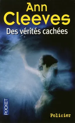 Des vérités cachées | Ann Cleeves
