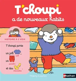 T'choupi a de nouveaux habits | Thierry Courtin