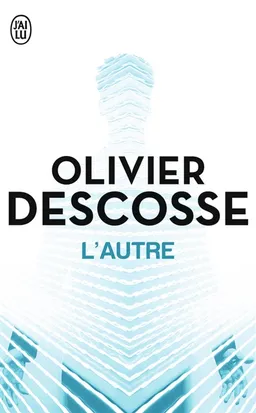 L'autre | Olivier Descosse