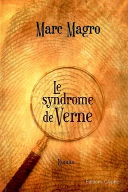 Le syndrome de Verne | Marc Magro