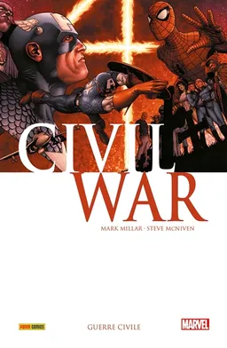 Civil war. Vol. 1. Guerre civile | Mark Millar, Steve McNiven