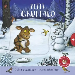 Petit Gruffalo | Julia Donaldson, Axel Scheffler