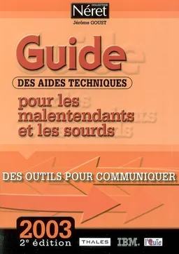 Guide des aides techniques pour les malentendants et les sourds | Jérôme Goust