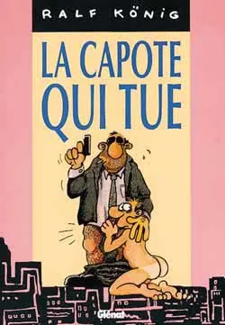 La Capote qui tue | Ralf König