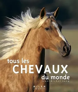 Tous les chevaux du monde | Jean-Michel Lang