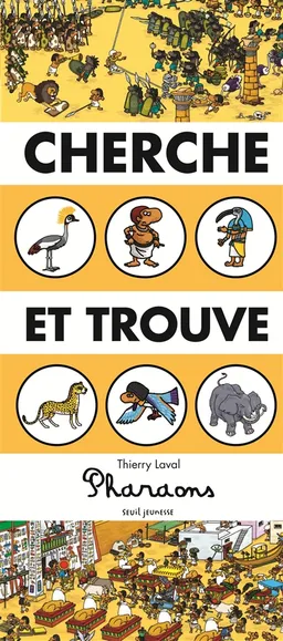 Cherche et trouve : pharaons | Thierry Laval