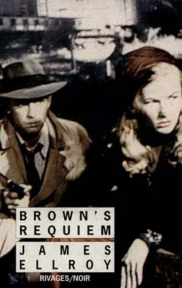 Brown's requiem | James Ellroy